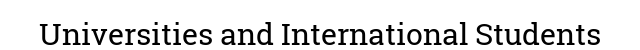 Universities and International Students