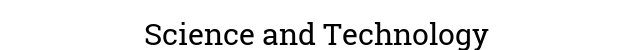 Science and Technology 